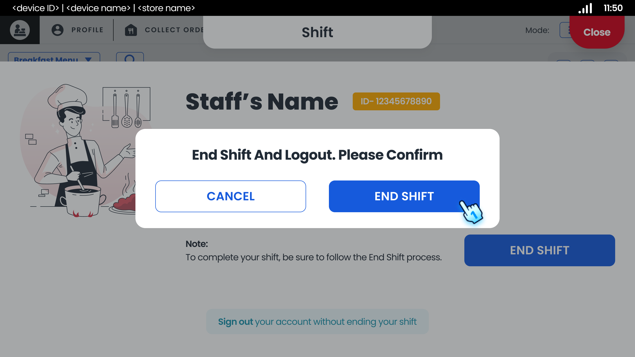 Tap "End Shift" button to confirm