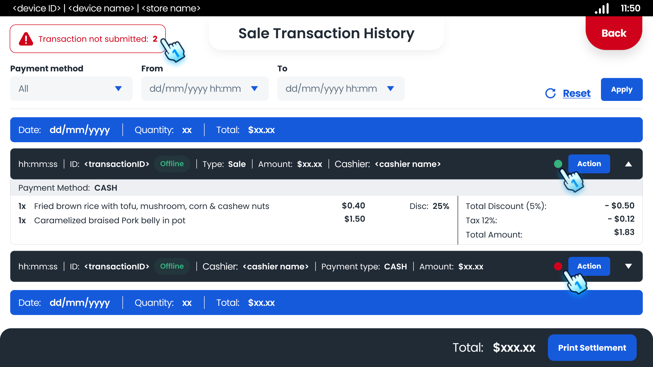Successfully submitted transactions will display green dots, while failed submissions will show red dots, and the Transaction is not Summited is displayed in Sales Transaction History.