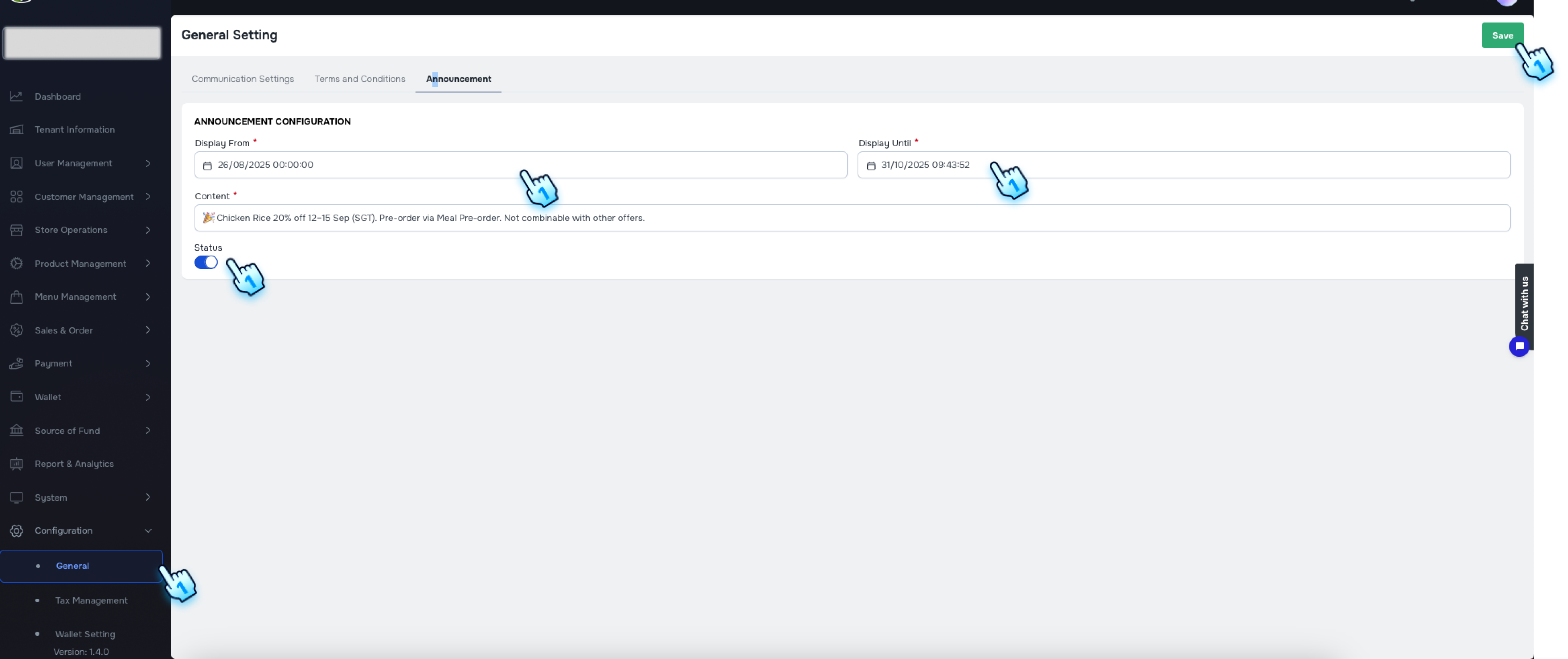 Navigate to General/Announcement Configuration to config the Announcement